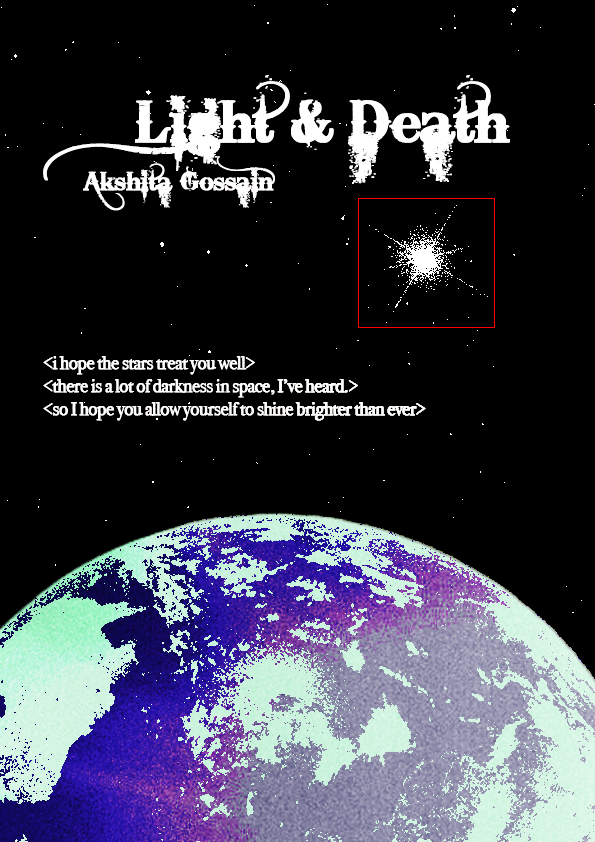 Light & Death poster by Akshita Gossain